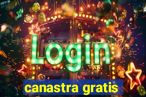 canastra gratis